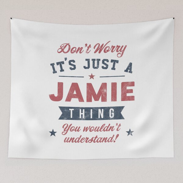 Item preview, It's a Jamie thing designed and sold by PaulSDesign.