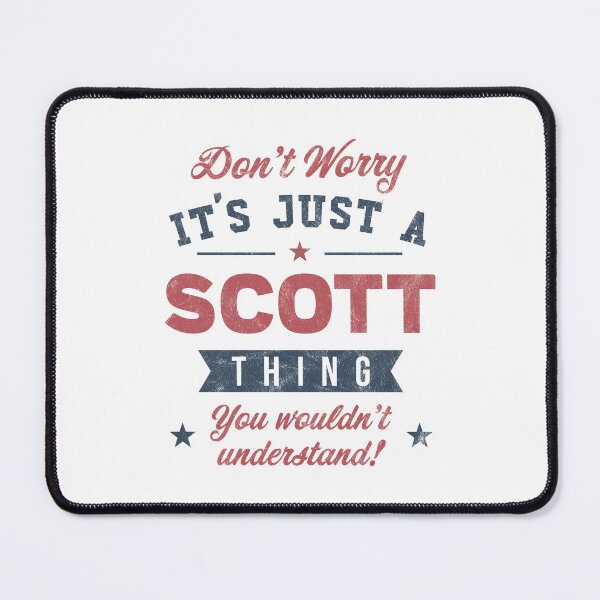 Item preview, It's a Scott thing designed and sold by PaulSDesign.