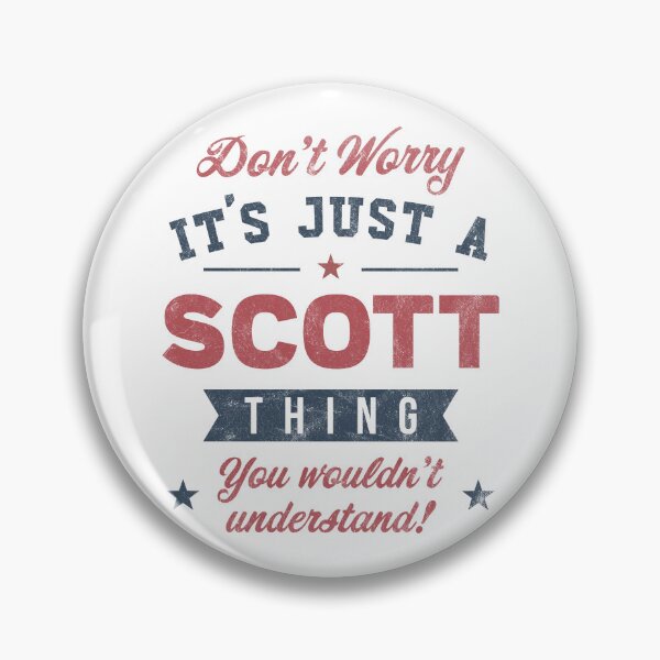 Item preview, It's a Scott thing designed and sold by PaulSDesign.