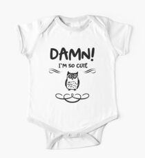 I am so cute! One Piece - Short Sleeve
