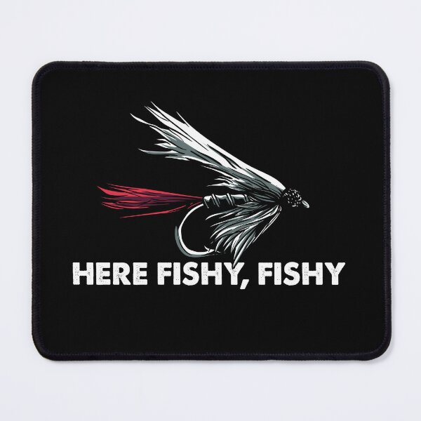 Item preview, Here Fishy Fishy Fly Fishing Angler Angling designed and sold by Pubi.