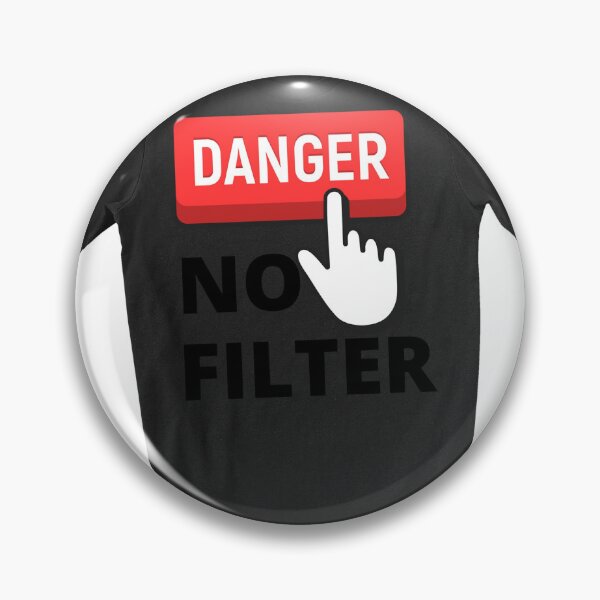 Artikelvorschau, Gefahr kein Filter entworfen und verkauft von ConnorHides.