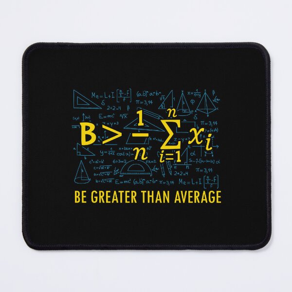 Item preview, Be Greater Than Average Math Teacher Student  designed and sold by Pubi.