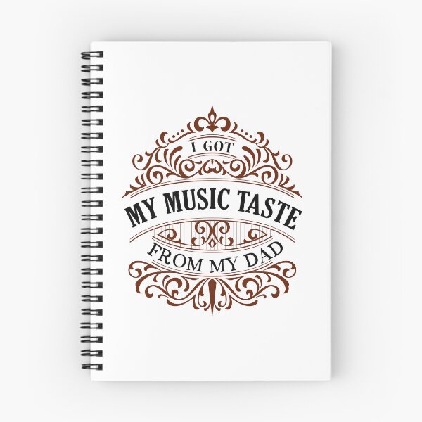 Item preview, I GOT MY MUSIC  TASTE  FROM MY DAD designed and sold by KramMargot.