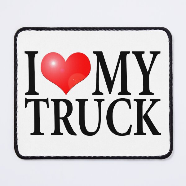 Item preview, I LOVE MY TRUCK designed and sold by OldClassicCar.
