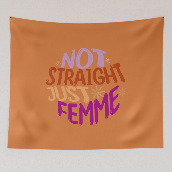 Item preview, Not Straight Just Femme Orange designed and sold by natalyssa.