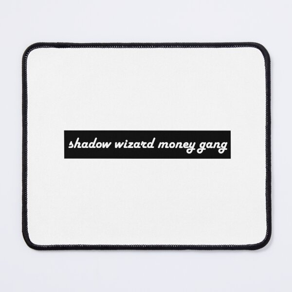 Item preview, shadow wizard money gang designed and sold by JunkJosh.