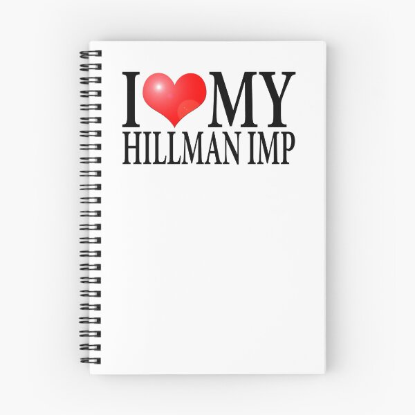 Item preview, I LOVE MY HILLMAN IMP designed and sold by OldClassicCar.