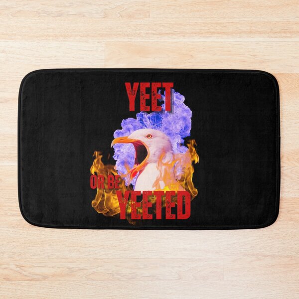 Item preview, Yeet or be yeeted designed and sold by PrestigePenguin.