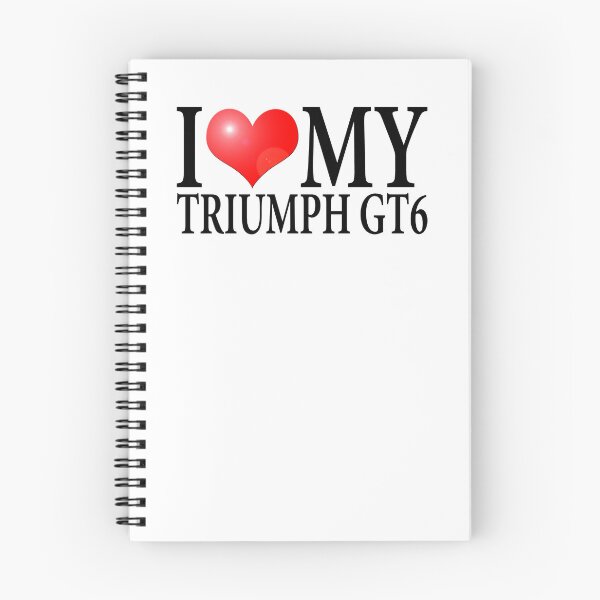 Item preview, I LOVE MY TRIUMPH GT6 designed and sold by OldClassicCar.