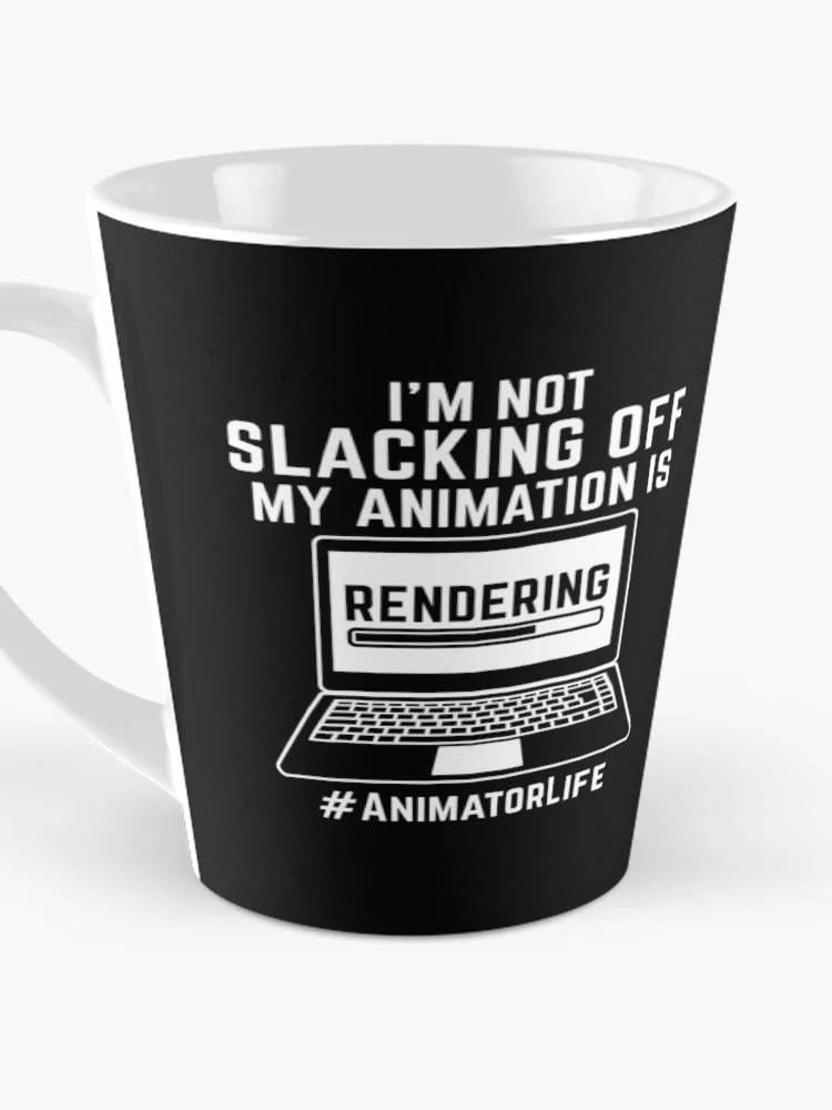 Thumbnail 3 of 4, Coffee Mug, My Animation Is Rendering designed and sold by DamnGoodDesign.