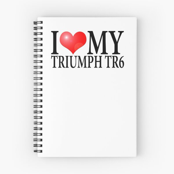Item preview, I LOVE MY TRIUMPH TR6 designed and sold by OldClassicCar.