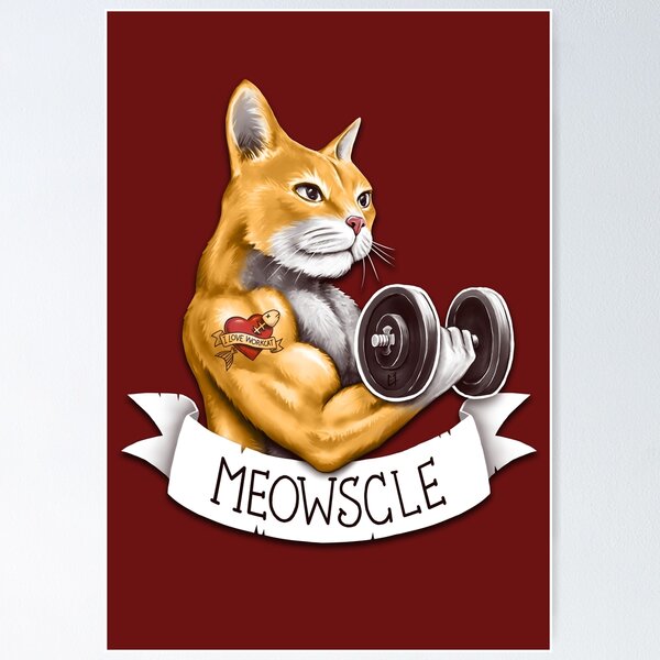 Meowscle Poster