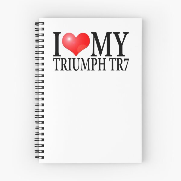 Item preview, I LOVE MY TRIUMPH TR7 designed and sold by OldClassicCar.