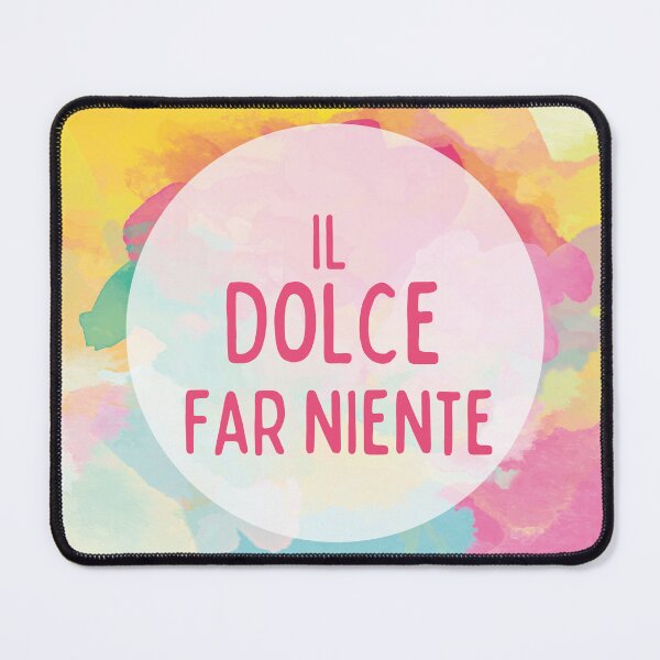 Item preview, Dolce far niente designed and sold by LaughandLaugh.