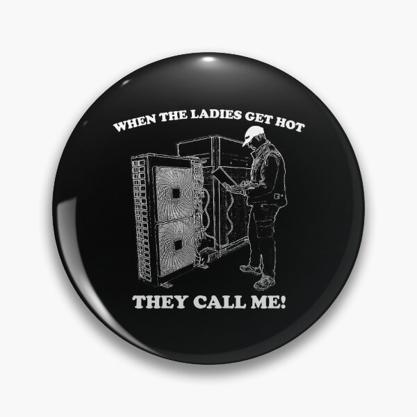 Item preview, HVAC Funny When The Ladies Get Hot designed and sold by DamnGoodDesign.