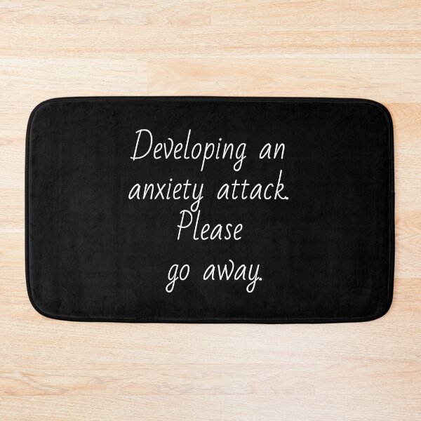 Item preview, Developing an anxiety attack. Please go away. White letters. designed and sold by AdiRemba.