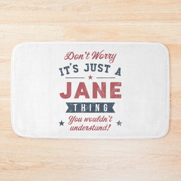 Item preview, It's a Jane thing designed and sold by PaulSDesign.