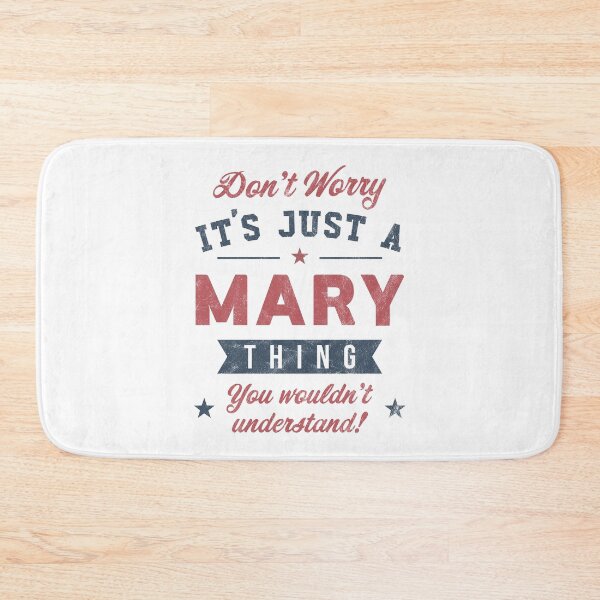 Item preview, It's a Mary thing designed and sold by PaulSDesign.