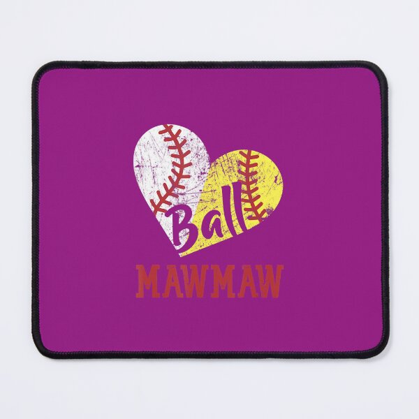 Item preview, Funny Ball Mawmaw Softball Baseball Mawmaw designed and sold by lsaauvjnqs71.
