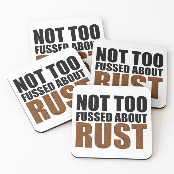 Item preview, NOT TOO FUSSED ABOUT RUST designed and sold by OldClassicCar.