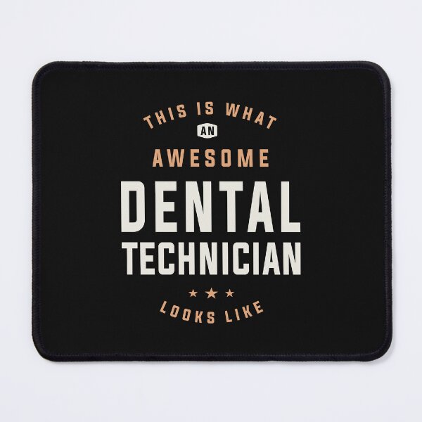 Item preview, Awesome Dental Technician - Proud Smile Maker designed and sold by cidolopez.