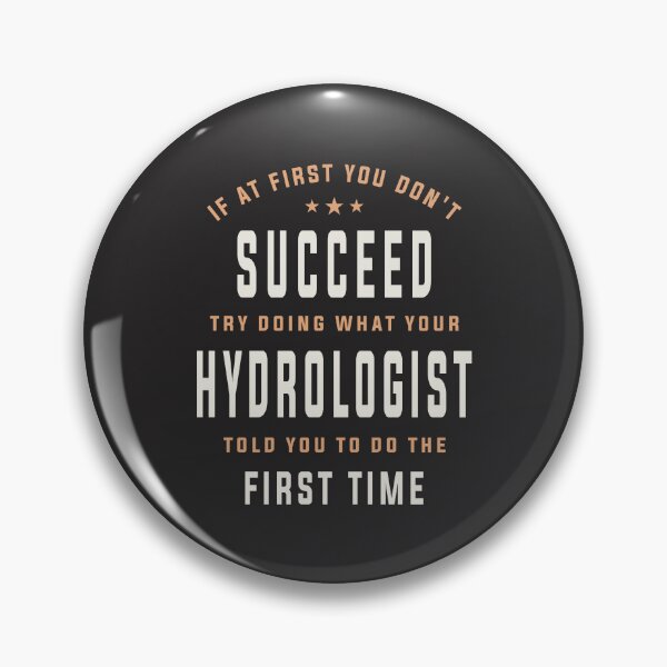 Item preview, Listen to Your Hydrologist - Success Awaits designed and sold by cidolopez.