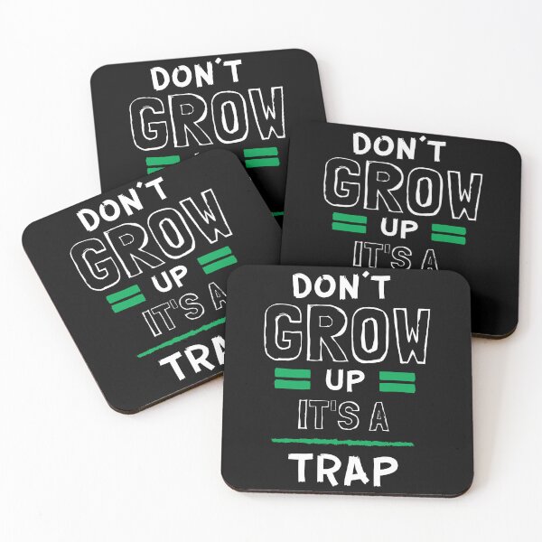 Item preview, Don't grow up! designed and sold by Nixophoenix.