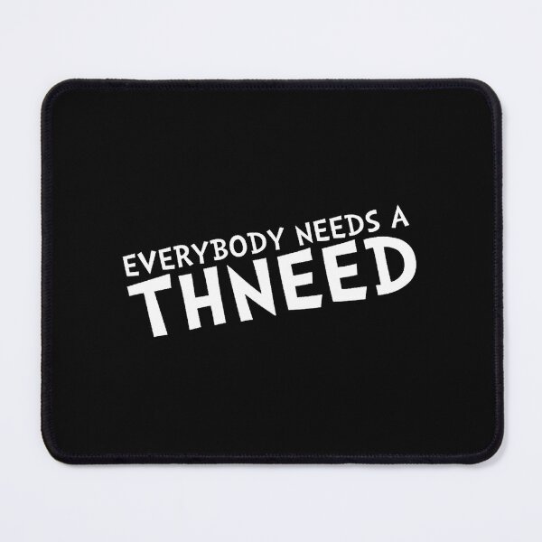 Item preview, Buy My Thneed designed and sold by SickAShirts.