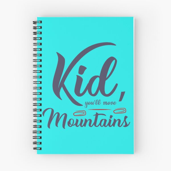 Item preview, kid you will move moutains designed and sold by SickAShirts.