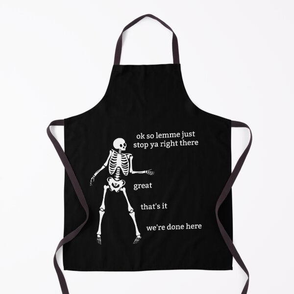 Item preview, Sassy Skeleton "We're done here" Funny Saying designed and sold by sassyskeleton.