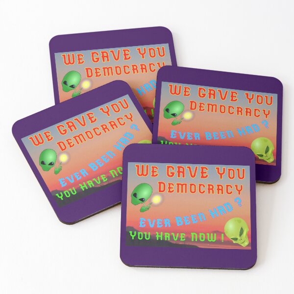 Item preview, We Gave You Democracy designed and sold by alien almanac.