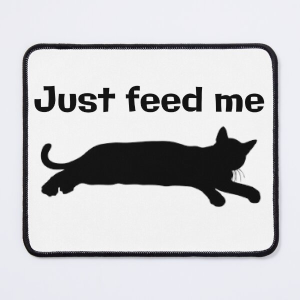 Item preview, Just feed me Cat designed and sold by LosCustoms-Shop.