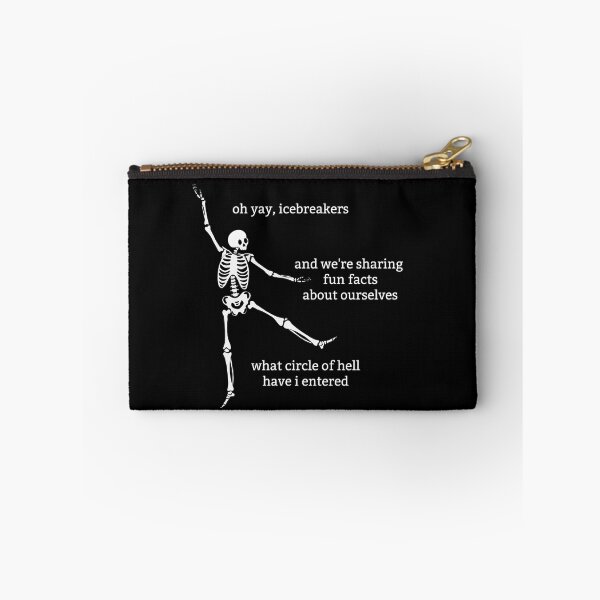 Item preview, Sassy Skeleton "Oh yay, icebreakers" Funny Saying designed and sold by sassyskeleton.
