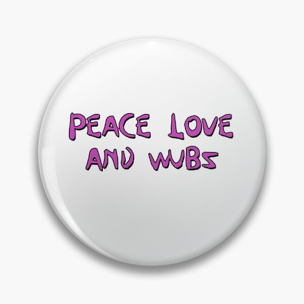 Item preview, peace love and wubz designed and sold by Charislit.