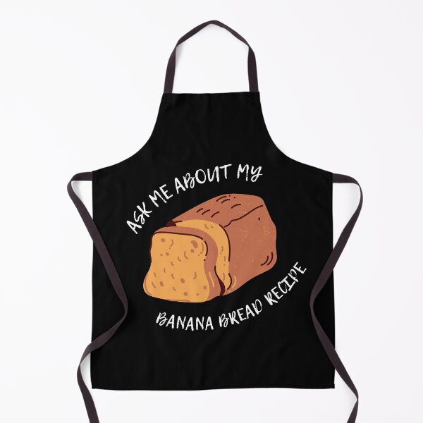 Item preview, Ask Me About My Banana Bread Recipe designed and sold by TastyTees-Store.