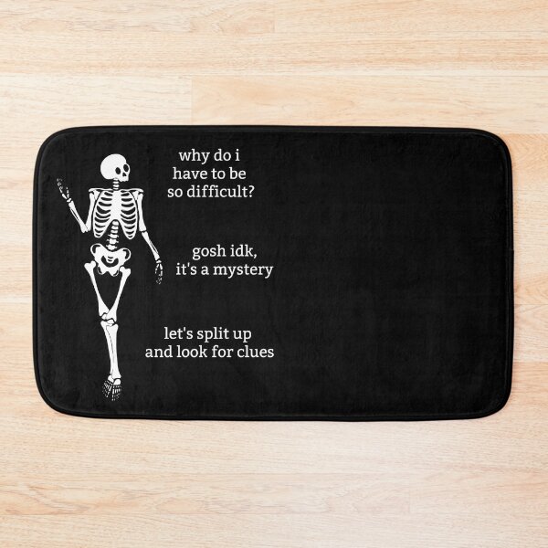 Item preview, Sassy Skeleton "Why do I have to be so difficult" Funny Saying designed and sold by sassyskeleton.