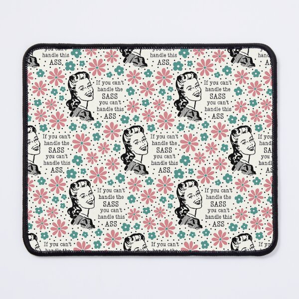 Item preview, If You Can't Handle The Sass You Can't Handle This Ass designed and sold by KrisInStitches.
