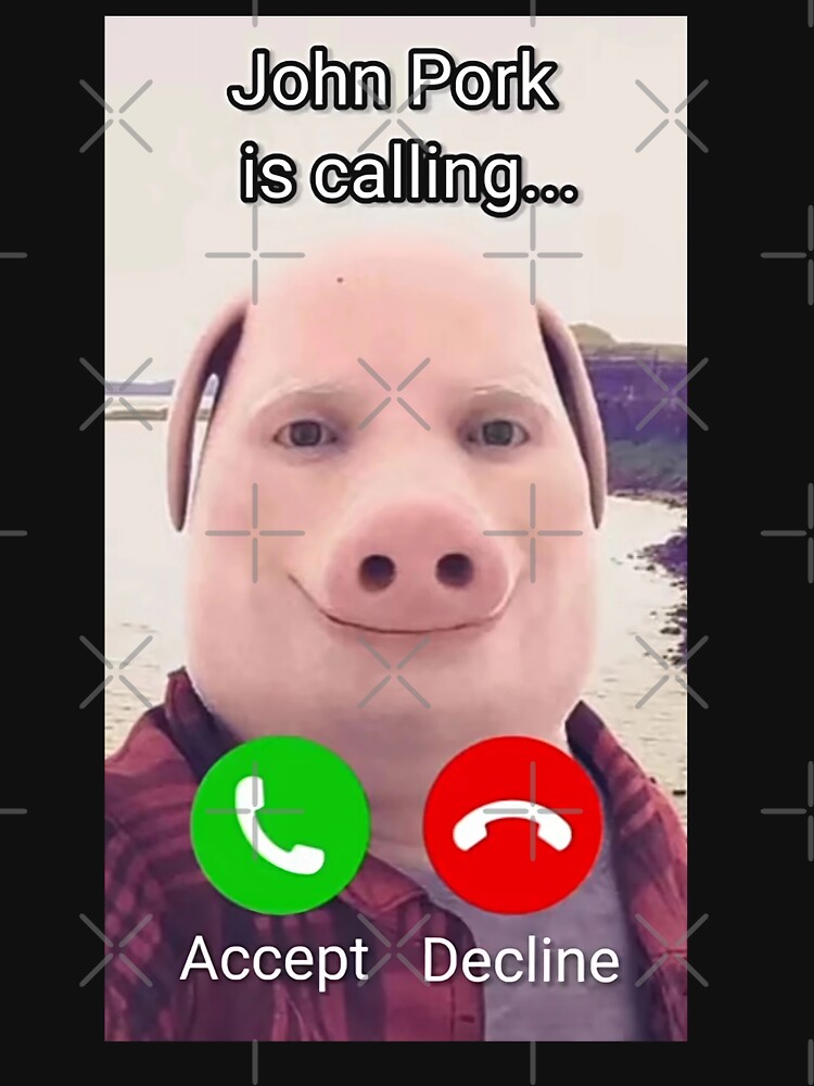 John Pork Is Calling Shirt