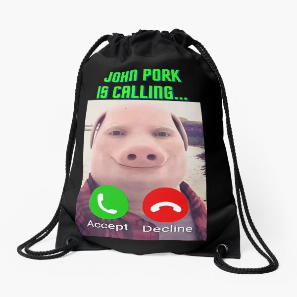 John Pork Is Calling Shirt John Pork Meme Wo Cotton Drawstring Bag