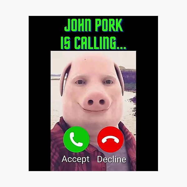 Item preview, John Pork Is Calling  designed and sold by joetrade.