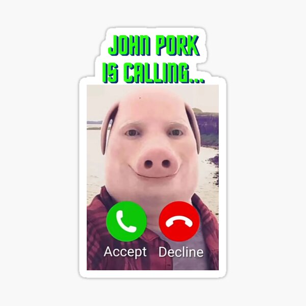 John Pork - Memes - Sticker