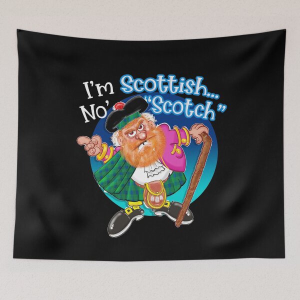 Item preview, I'm SCOTTISH... Not "SCOTCH"! designed and sold by jimbairn.