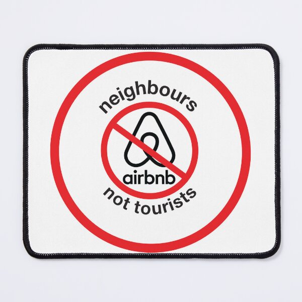 Item preview, Neighbours Not Tourists - Anti STR Short Term Lets designed and sold by ACME PROPAGANDAWORX.