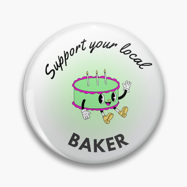 Item preview, Support your local baker designed and sold by heavy-petal.