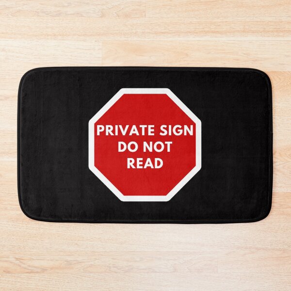 Item preview, Private Sign Do Not Read designed and sold by HelenGie.