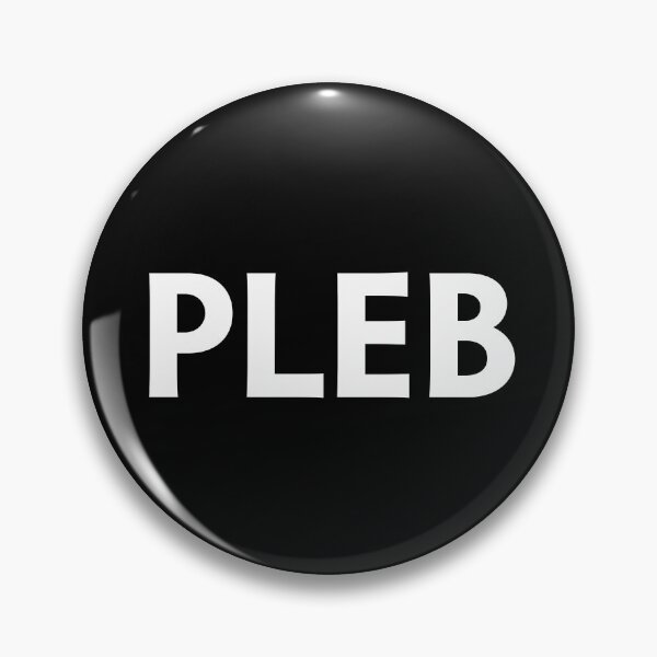 Item preview, Pleb designed and sold by twHistory.