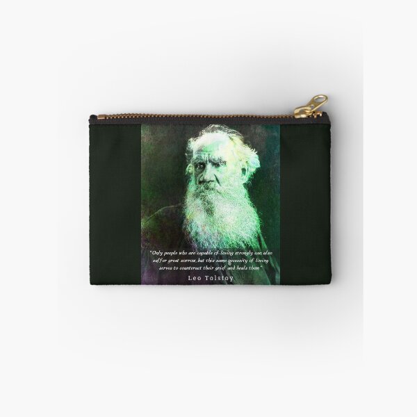 Item preview, Leo Tolstoy portrait and quote: Only people who are capable of loving strongly can also suffer great sorrow designed and sold by artbleed.