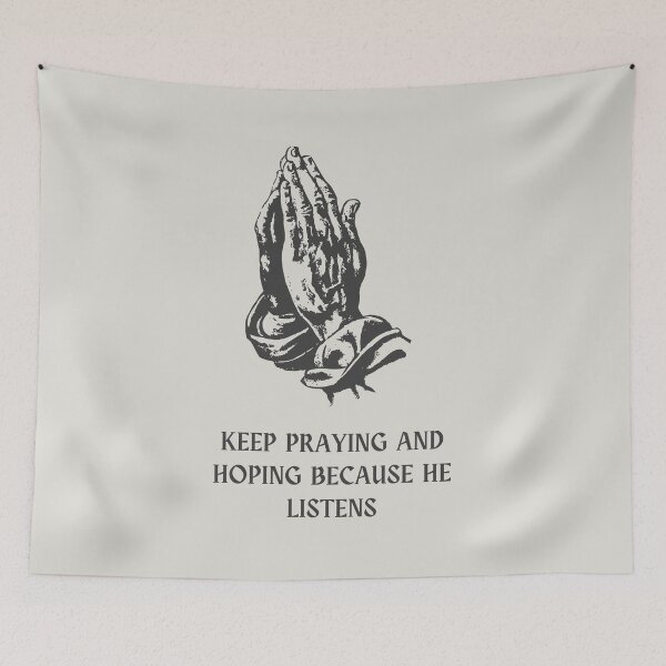 Item preview, 'Keep praying and hoping because he listens' Christian designed and sold by TeesStorefront.