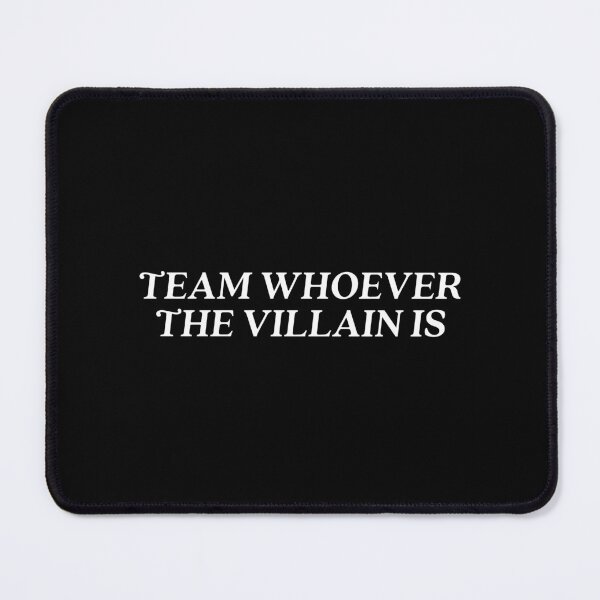 Item preview, team whoever the villain is designed and sold by catdiasart.